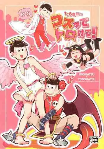 1 to 6-banme no Costte Torokete!